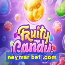 neymar bet .com